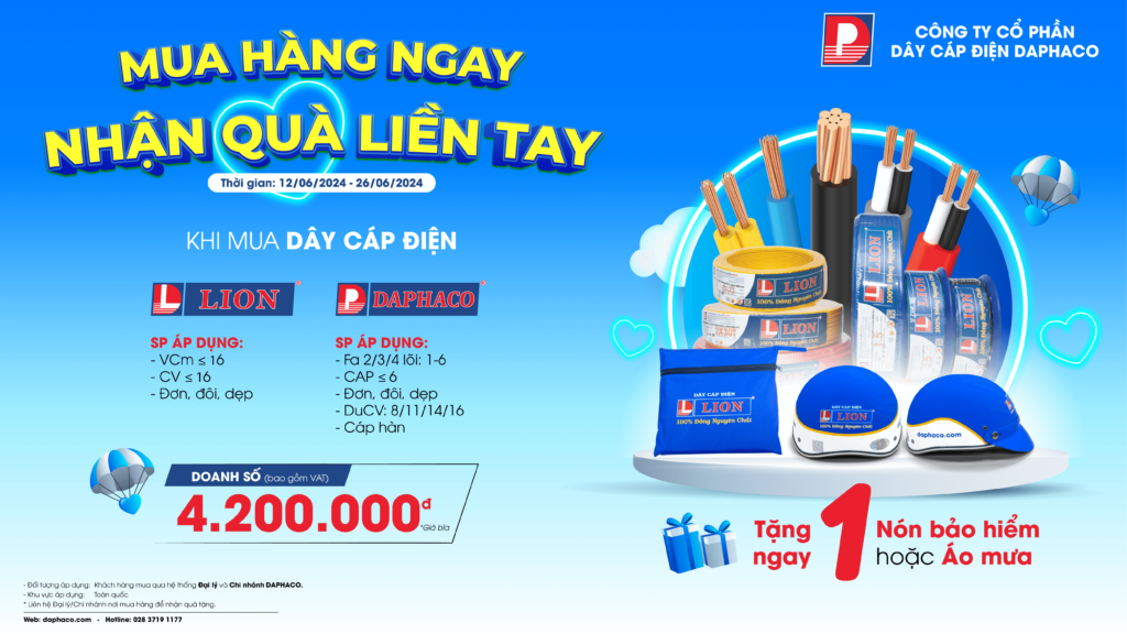 CHƯƠNG TRÌNH KHUYẾN MÃI ĐẶC BIỆT TỪ DÂY CÁP ĐIỆN DAPHACO – LION